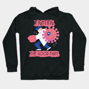 Fighting The Good Fight Hoodie